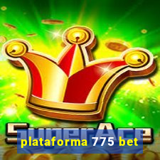 plataforma 775 bet